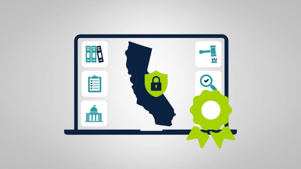Illustration of a laptop screen displaying a map of California with a security shield and padlock icon, surrounded by icons representing legal documents, a checklist, a government building, a gavel, and a compliance badge, representing CCPA compliance requirements.