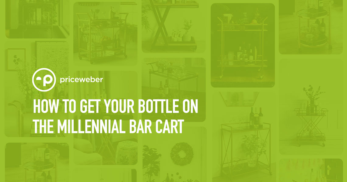 How to Get Your Bottle on the Millennial Bar Cart Article Header