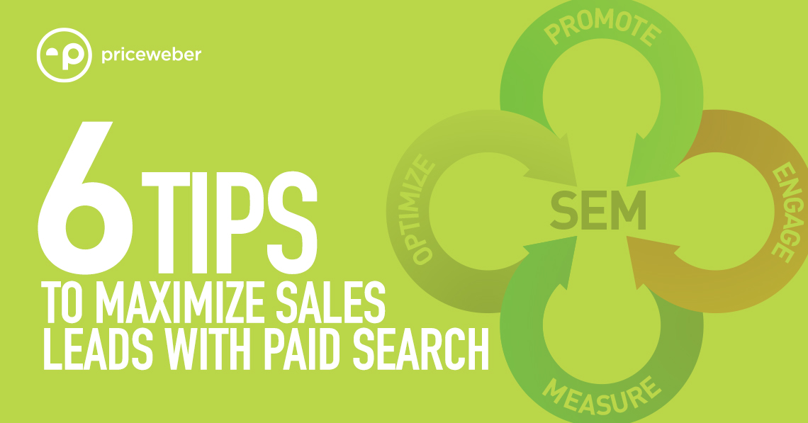 Six Tips to Maximize Sales Leads With Paid Search Article Header