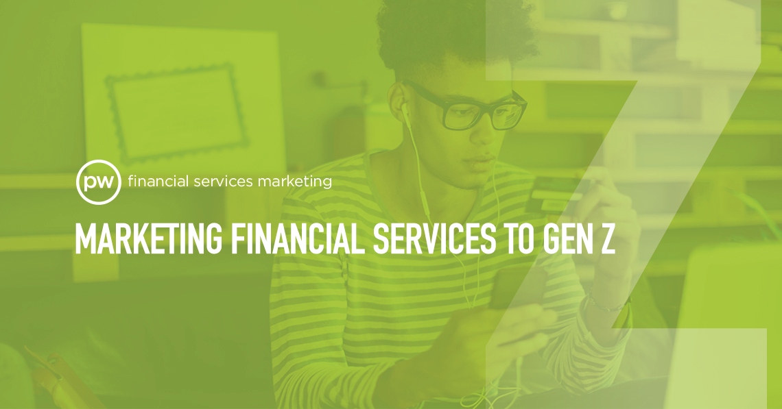 Marketing Financial Services to Gen Z