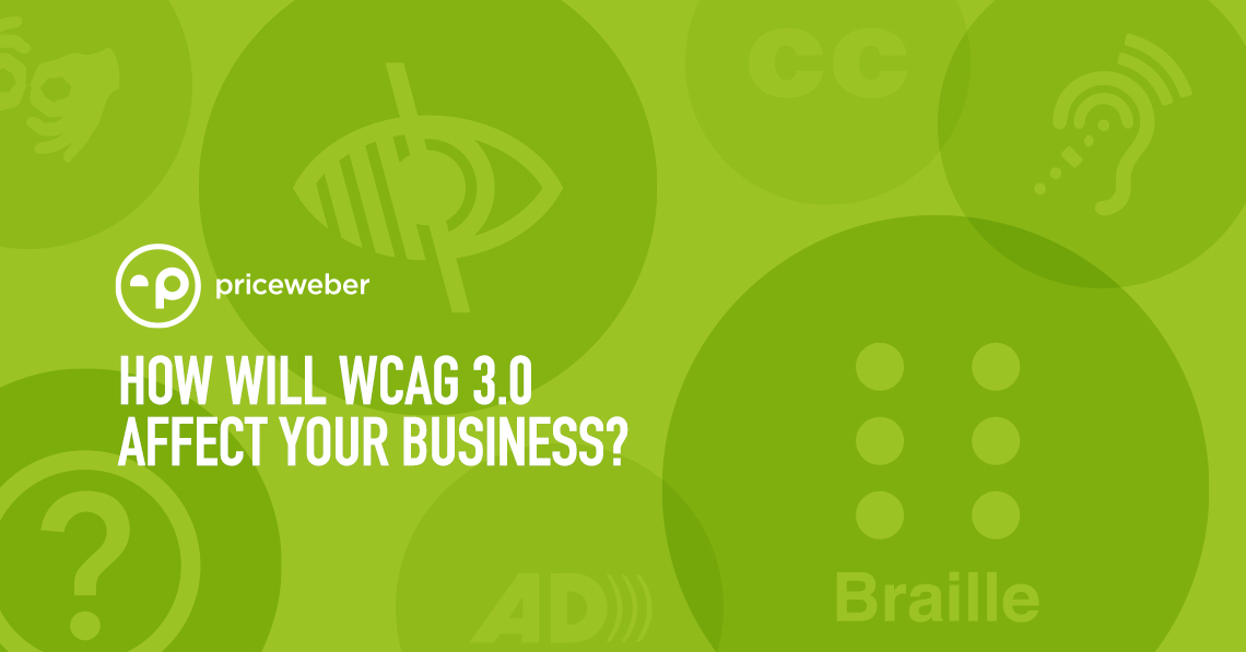 How Will Website Accessibility Standards in WCAG 3.0 Affect Your Business?