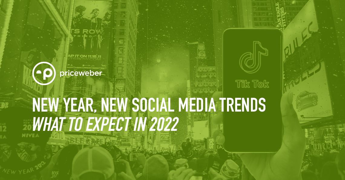 New Years Social Media Trends. What to Expect in 2022