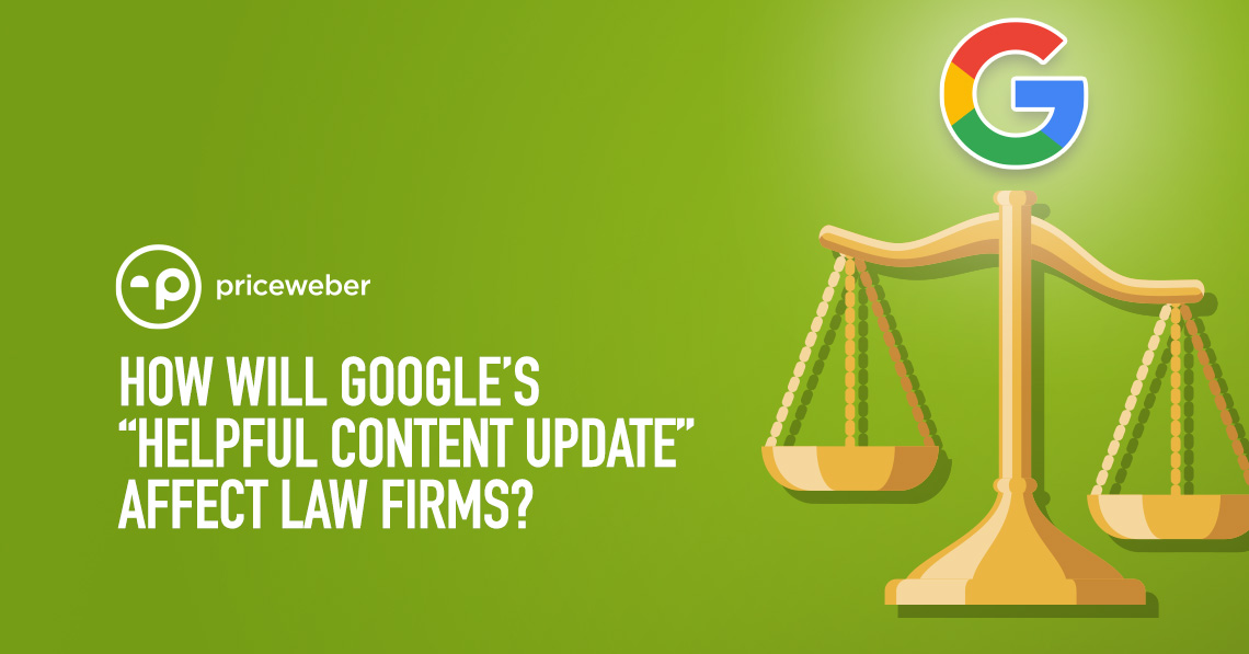 How Will Google’s “Helpful Content Update” Affect Law Firms?