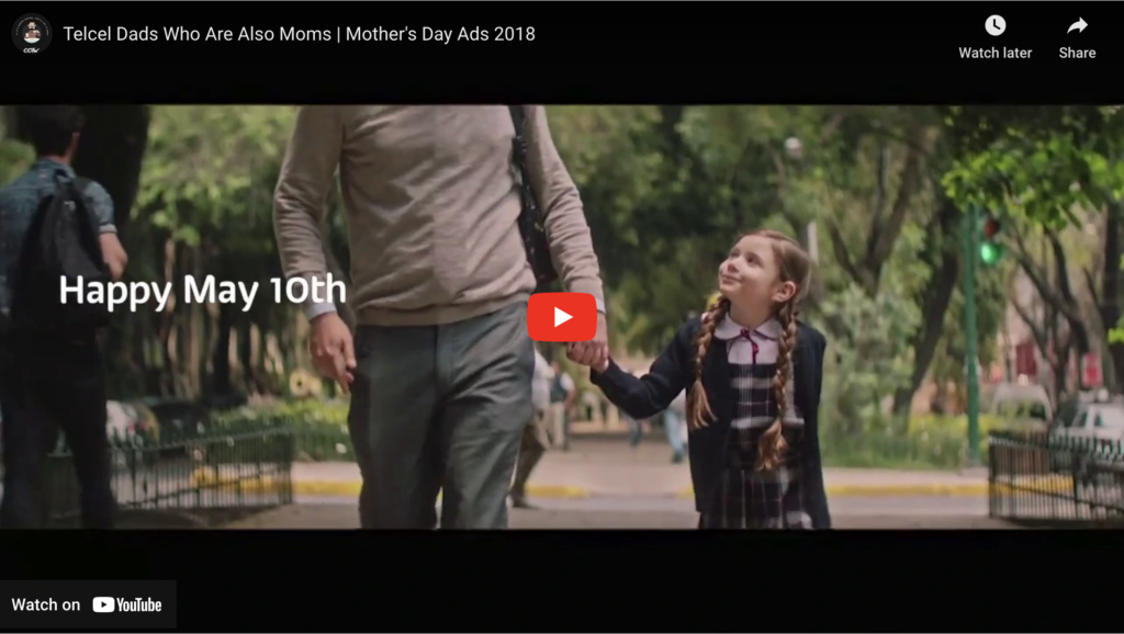 Telcel’s “Dads Who Are Also Moms” spot
